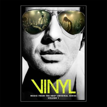 Various Artists - VINYL: Music From The HBO® Original Series - Vol. 1
