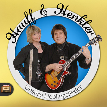 Hauff & Henkler - Unsere Lieblingslieder