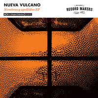 Nueva Vulcano - Nombres y Apellidos - EP