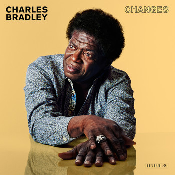 Charles Bradley - Change for the World - Single