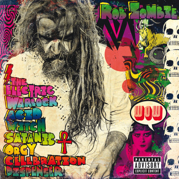 Rob Zombie - Well, Everybody's Fucking In A U.F.O. (Explicit)