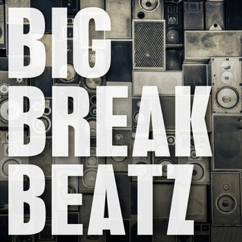 Various Artists - Big Break Beatz
