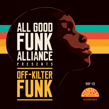 All Good Funk Alliance - Off-Kilter Funk