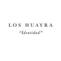 Los Huayra - Identidad