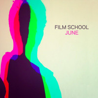 Film School - June