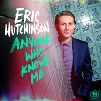 Eric Hutchinson - Anyone Who Knows Me