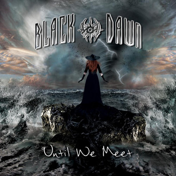Black Dawn - Until We Meet