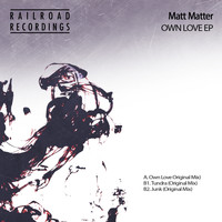 Matt Matter - Own Love EP