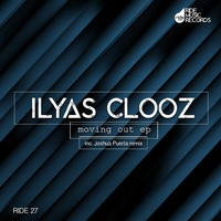 Ilyas Clooz - Moving Out EP