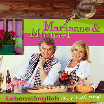 Marianne & Michael - Lebenslänglich (ohne Bewährung)