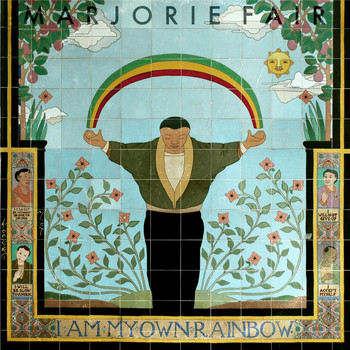 Marjorie Fair - I Am My Own Rainbow