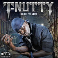 T-Nutty - Blue Venom (Explicit)