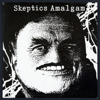 Skeptics - Amalgam