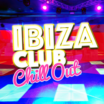 Cafe Chillout de Ibiza|Café Chillout Music Club|Ibiza Chill Out - Ibiza Club Chill Out