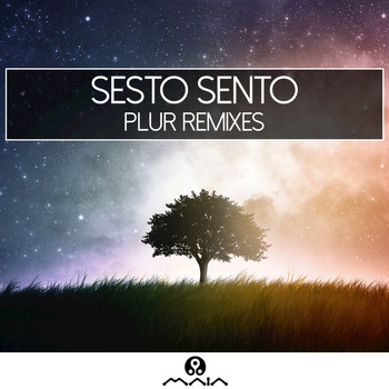 Sesto Sento - PLUR Remixes