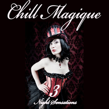 Various Artists - Chill Magique, Vol. 3
