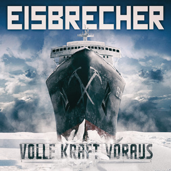 Eisbrecher - Volle Kraft voraus