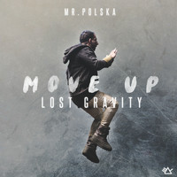 Mr. Polska - Move Up (Lost Gravity)