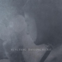 Xu Xu Fang - Daylong Secret