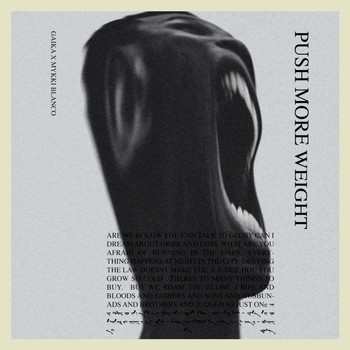Gaika - Push More Weight