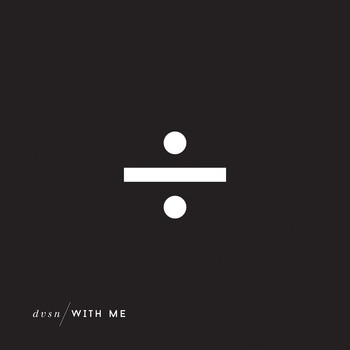 dvsn - With Me (Explicit)