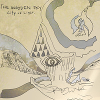 The Wooden Sky - City of Light
