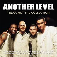 Another Level - Freak Me: The Collection