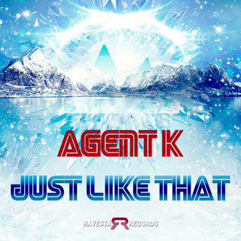 Agent K - Just Like That
