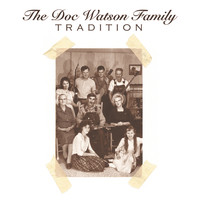 The Doc Watson Family - Tradition