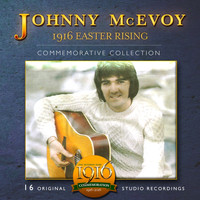 Johnny McEvoy - 1916 Easter Rising