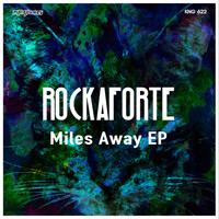 Rockaforte - Miles Away EP
