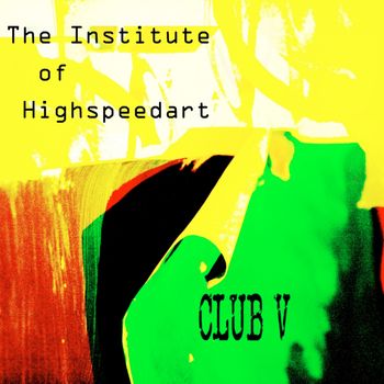 The Institute of Highspeedart - Club V