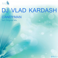 DJ Vlad Kardash - Candyman