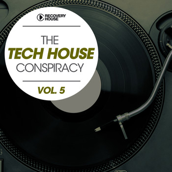 Various Artists - The Tech House Conspiracy, Vol. 5