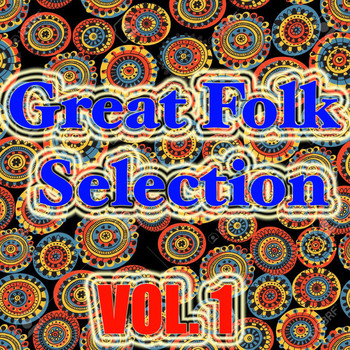 Various Artists - Great Folk Selection, Vol. 1