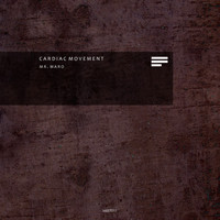 Mr. Maro - Cardiac Movement