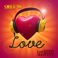 Smile 96 - Love