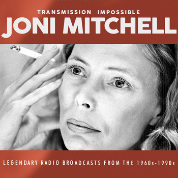 Joni Mitchell - Transmission Impossible (Live)