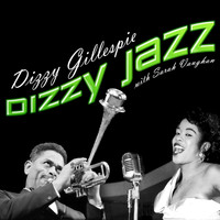 Dizzy Gillespie - Dizzy Jazz