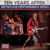 Ten Years After - British Live Performance Series
