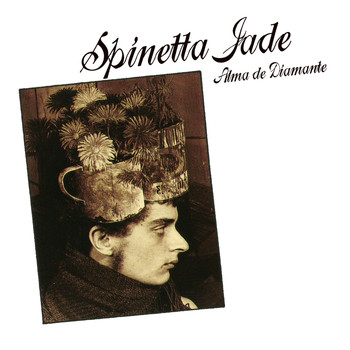 Spinetta Jade - Alma de Diamante