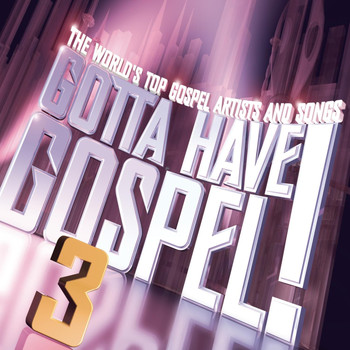 Various Artists - Gotta Have Gospel 3