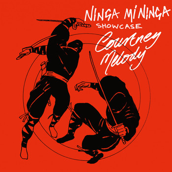 Courtney Melody - Ninja Mi Ninja Show Case