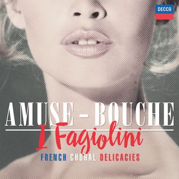 I Fagiolini / Robert Hollingworth - Amuse-Bouche