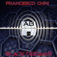 Francesco Chini - Black Dreams