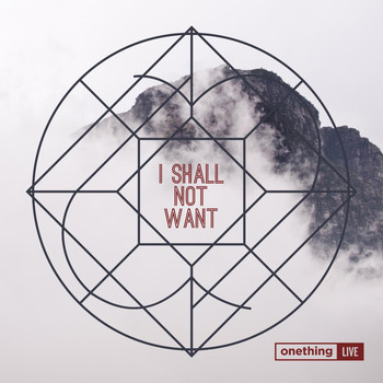 Forerunner Music - I Shall Not Want (Live at Onething)