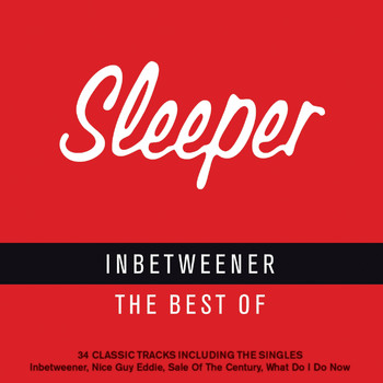 Sleeper - Inbetweener - The Best of Sleeper