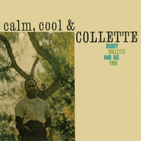 Buddy Collette - Calm, Cool & Collette (Remastered)