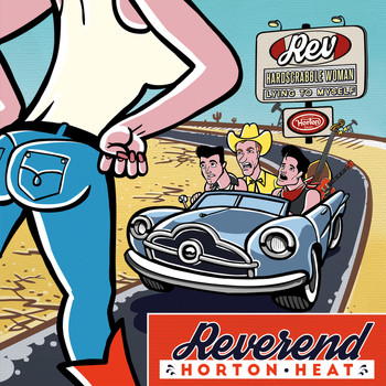 Reverend Horton Heat - Hardscrabble Woman / Lying to Myself