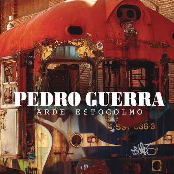 Pedro Guerra - Arde Estocolmo